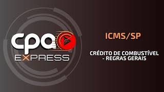 ICMSSP  Crédito de combustível  Regras gerais [upl. by Auqenahc]