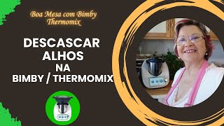 Descascar alhos na Bimby [upl. by Gladys]