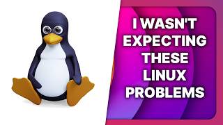 These are the problems youre facing on Linux and Im baffled [upl. by Watkins]