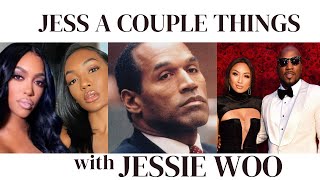 OJ Simpson Passes Falynn Pina vs Porsha Williams Jeezy vs Jeanie Mai JessACoupleThings [upl. by Eedya]