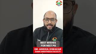 All The Best NEET PG Students  Anesthesia  Dr Anshul Diwakar [upl. by Warthman]