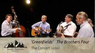 GREENFIELDS The Brothers FourCampfire 8 [upl. by Henryk]