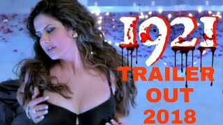 1921 movie TRAILER by ZAREEN KHAN and VIKRAM BHATT bollywood HORROR movie RELEASING SOON [upl. by Yaras706]