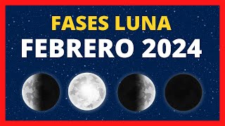 🌟 FASES DE LA LUNA FEBRERO 2024 🌙 CALENDARIO LUNAR FEBRERO 2024 🚀 FASE LUNA HOY✨CUÁL ES LA LUNA HOY [upl. by Yeh337]