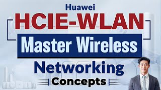 Huawei HCIE WLAN The Secret to Wireless Networking Mastery Today [upl. by Bubalo]