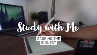 Study With Me  Scoping the Subject ft Just Eat [upl. by Shere]