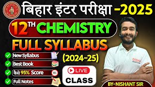 Bihar board 12th Chemistry syllabus 202425  12th Chemistry 100 Marks Syllabus 2025 [upl. by Soloma]