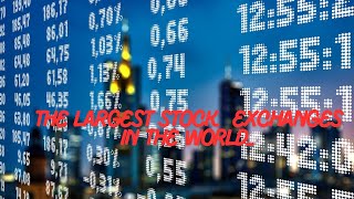 The Worlds Top 10 Biggest Stock Exchanges by Market Cap  HowToByMurphy [upl. by Filippo116]