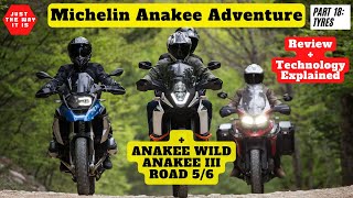 EP18  Michelin Anakee Adventure Tyre Review  Anakee Wild  Anakee III  Road 5 amp 6 BMW GS amp GSA [upl. by Erehpotsirhc960]