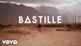 Bastille  Pompeii Lyric Video [upl. by Drawdesemaj492]