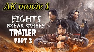 Fights Break Sphere 3 2024 Trailer New Chinese Movie जल्दी ही इसका पार्ट 3 आने वाला है super Yodha [upl. by Devora]