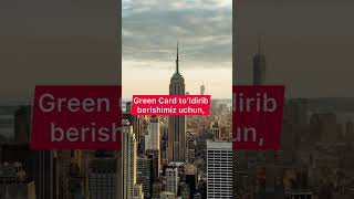 Green Card mavsumi boshlanishiga bir necha kun qoldi [upl. by Mark]