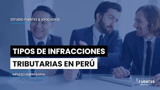 🔥Actualizado🔥 Tipos de Infracciones Tributarias ► Tipos de sanciones e infracciones tributarias [upl. by Aniwde630]