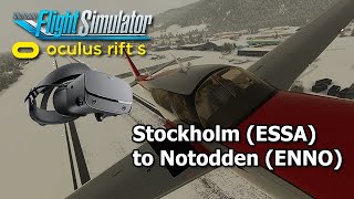 Flight Simulator 2020  Oculus Rift S VR  Stockholm ESSA to Notodden ENNO  Mooney M20R [upl. by Remington]