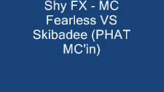 Shy FX  MC Fearless VS Skibadee PHAT MCin [upl. by Rabbaj977]