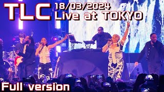 TLC live at Toyosu PIT TOKYOfull version18032024全TLCファンに捧げる（概要欄にlistあります） [upl. by Lerual]