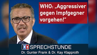 „Aggressiver gegen Impfgegner vorgehen“  IDASPRECHSTUNDE mit Dr Gunter Frank amp Dr Kay Klapproth [upl. by Muffin]