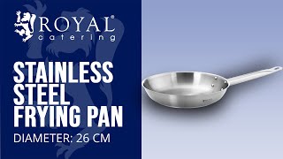 Stainless Steel Frying Pan Royal Catering RCFP260A  Product presentation [upl. by Marshall735]