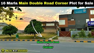 16 Marla Plot for Sale in B17 Islamabad  Main Double Corner 😍  Category Plot 🔥  b17islamabad [upl. by Liamaj]