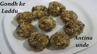 Calcium  Protein amp fiber rich Gondh ke laddu  Recipe for lactating mother  हेल्थी और टेस्टी लड्डू [upl. by Anirol]