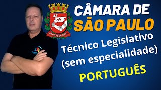 02  Concurso da Câmara Municipal de São Paulo  Técnico Legislativo  Sem  Especialidade [upl. by Kirrad698]