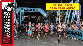 GRAN TRAIL ANETO POSETS 2022 SALIDA 105KM Así arrancsba a medianoche de Benasque la prueba reina [upl. by Petua]