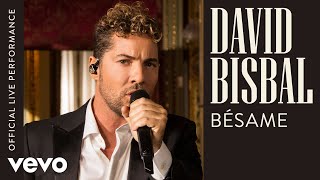 David Bisbal  Bésame Official Live Performance  Vevo [upl. by Nohsreg444]