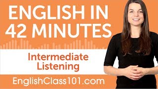 42 Minutes of Intermediate English Listening Comprehension [upl. by Jeramey331]