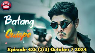 COCO MARTIN FPJS BATANG QUIAPO  OCTOBER 7 2024  FULL EPISODES  Story Telling [upl. by Fafa572]