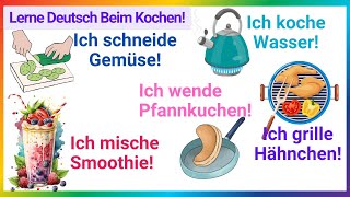 Nützliche Sätze für die Küche auf Deutsch  100 Praktische Sätze für Deutschlernende A1A2 [upl. by Karlik]