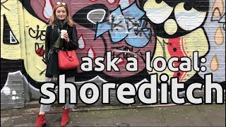 ask a local london  what to eat drink and do in shoreditch  vlog [upl. by Eiramlirpa]