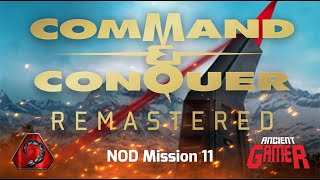 Command amp Conquer Remastered NOD Mission 11 [upl. by Anidal]