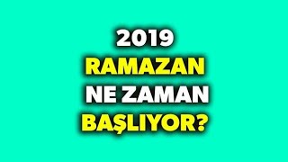 2019 Ramazan Ayı Ne Zaman Başlıyor Ramazan Bayramı tatili kaç gün olacak [upl. by Vange]