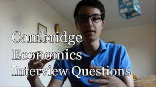 Cambridge Economics Interview [upl. by Ylyl136]