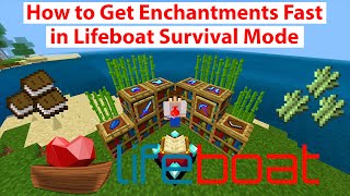 Lifeboat Survival Mode Enchanting Fastest Method [upl. by Ydnelg]