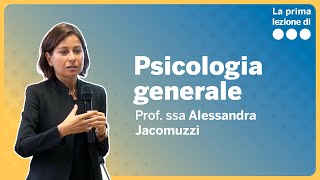 La prima lezione di Psicologia generale  Alessandra Jacomuzzi [upl. by Orecic]