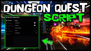 BEST New Dungeon Quest Script VERY OP Updated 2023 [upl. by Akyre]