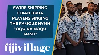 Swire Shipping Fijian Drua players singing the famous hymn quotOqo na noqu masuquot [upl. by Inotna591]