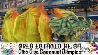 GRES ESTÁCIO DE SÁ  CARNAVAL 2016 [upl. by Ynahpets]