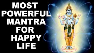 OM NAMO NARAYANA  MOST POWERFUL MANTRA TO BRING HAPPINESS amp SETTLEMENT IN LIFE [upl. by Anavi]