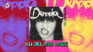 Denada  Ku Jelang Hari Official Audio [upl. by Harras]