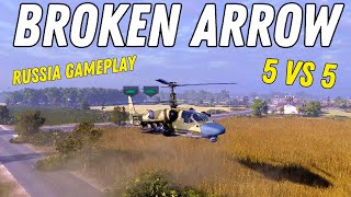 Broken Arrow Multiplayer 5 vs 5  Russia Gameplay [upl. by Yremogtnom721]