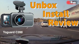 Toguard C200 4K Dual Dash Cam — unboxing install and review  LiveFEED® [upl. by Catherine]