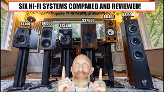 Six HiFi Systems Compared and Reviewed from 1200 to 30000 [upl. by Costin]