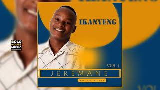 Jeremane  Ikanyeng Official Audio 2022 [upl. by Occir476]