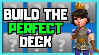 The ULTIMATE Guide to Building a Deck in Clash Royale [upl. by Rihat]