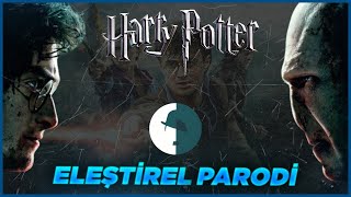 HARRY POTTER ÖLÜM YADİGARLARI PART 2  ELEŞTİREL PARODİ [upl. by Sammons]