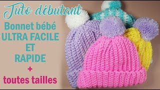 Tuto bonnet bébé   toutes tailles FACILE ET RAPIDE [upl. by Carmela]