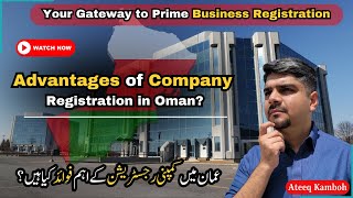 Advantages of Company Registration In Oman  Company Formation In Oman business oman visa [upl. by Trillbee]