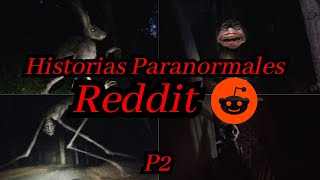 Historias Paranormales Reddit P2 [upl. by Utica]